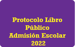  Protocolo Libro Público Admisión Escolar 2022
