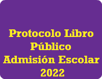  Protocolo Libro Público Admisión Escolar 2022