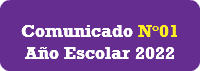  Comunicado N°01 Año Escolar 2022