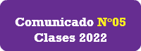  Comunicado N°05 Clases 2022