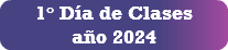 1° Día de Clases año 2024