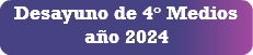 Desayuno de 4° Medios año 2024