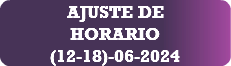 AJUSTE DE HORARIO (12-18)-06-2024